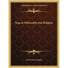 Yoga as Philosophy and Religion