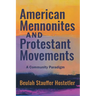 Amer Mennonites & Protestant M