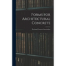 Forms for Architectural Concrete