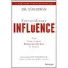 Extraordinary Influence: How Great Leaders Bring Out the Best in Others