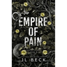 Empire of Pain: A Dark Mafia Romance