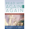 Read Him Again and Again