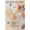 Girl Woman Wife Mother