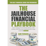 The Jailhouse Financial Playbook