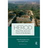Herod: King of the Jews and Friend of the Romans