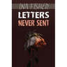 Letters Never Sent