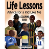 Life Lessons: Advice for a Kid Like Me