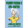 Frizzy Frieda's Dye-Saster: Second Book in the Frizzy Frieda Series