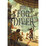 The Fog Diver
