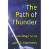 The Path of Thunder