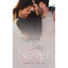 Never Say Never