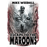 Escape to the Maroons