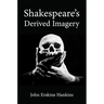 Shakespeare's Derived Imagery