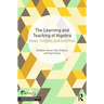The Learning and Teaching of Algebra: Ideas, Insights and Activities