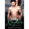 Filthy Neighbor: A Bad Boy Next Door Romance