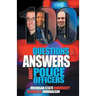 100 Questions and Answers About Police Officers, Sheriff's Deputies, Public Safety Officers and Tribal Police