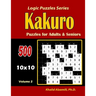Kakuro Puzzles for Adults and Seniors: 500 Puzzles (10x10): : Keep Your Brain Young