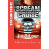 Scream Cruise: A Motor City Thriller