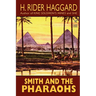Smith and the Pharaohs and Other Tales