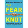 The Fear Knot