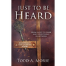 Just to be heard