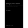 The Origins and Development Of Labor Economics