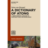 A Dictionary of Atong: A Tibeto-Burman Language of Northeast India and Bangladesh