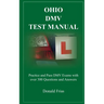 Ohio DMV Test Manual: Practice and Pass DMV Exams with over 300 Questions and Answers