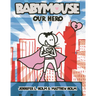 Babymouse: Our Hero