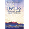 Prayers that Avail Much to Overcome Anxiety and Depression
