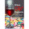 When Shift Happens: 21 Days of Celebrating the Lessons of Life & Detours
