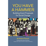 You Have a Hammer: Building Grant Proposals for Social Change