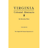 Virginia Colonial Abstracts. Volume III