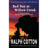 Bad Day at Willow Creek