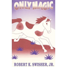 Only Magic