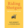 Riding Shotgun: The Role of the Coo, Updated Edition
