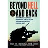 Beyond Hell and Back