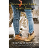 From Hope Lake, With Love: A Novella