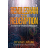Rendlesham to Redemption: A Story of Transformation