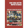 How Cuba put the World to Dance: Twenty years of Buena Vista Social Club