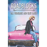 Roadblocks