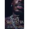 The Cartier Cartel 3: Saint's Sweetest Sin