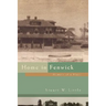 Home in Fenwick: Memoir of a Place