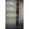 The Doll Room: And Other Stories
