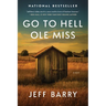 Go to Hell Ole Miss