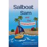 Sailboat Sam and the Christmas Parade