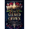 The Gilded Crown: A Raven's Trade Novel