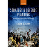 Strategy and Defence Planning: Meeting the Challenge of Uncertainty
