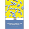 Paradoxes of Prep for HIV Prevention