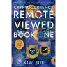 Cryptocurrency Remote Viewed Book One